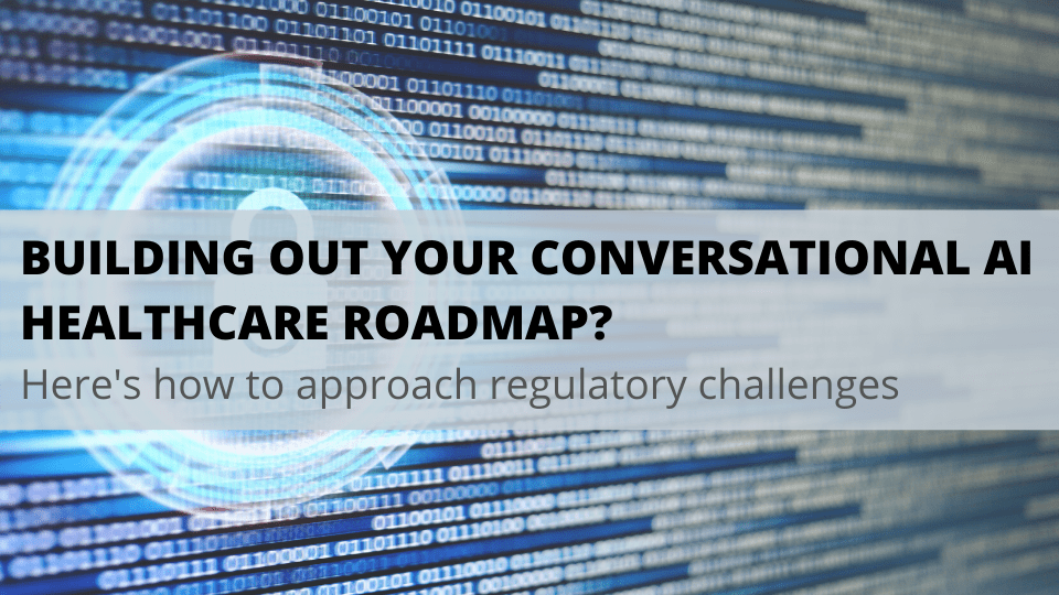 Building out the conversational AI roadmap in healthcare